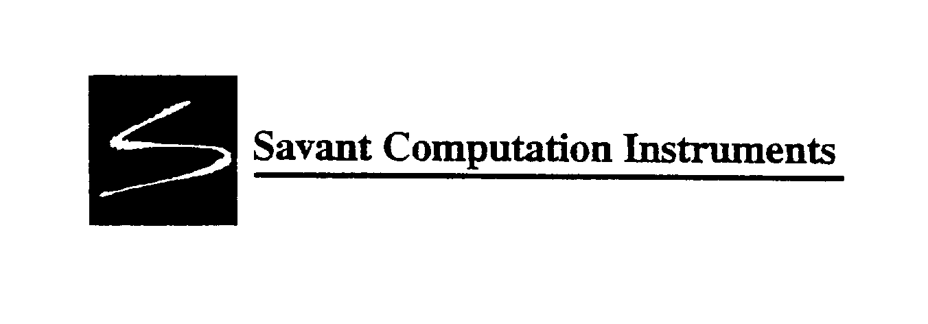 Trademark Logo SAVANT COMPUTATION INSTRUMENTS