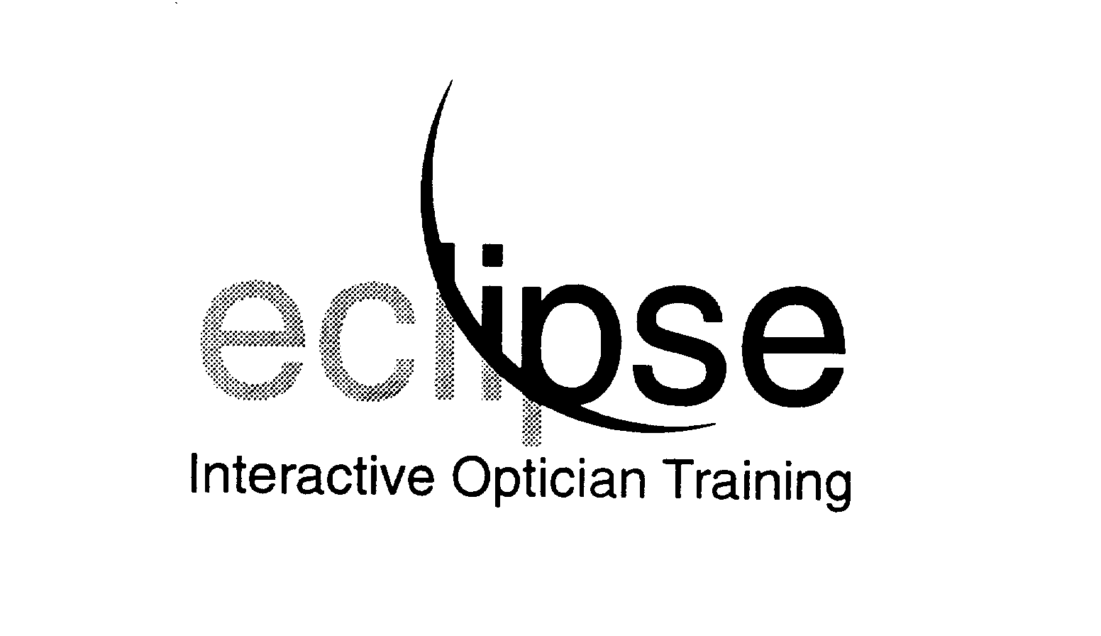 Trademark Logo ECLIPSE INTERACTIVE OPTICIAN TRAINING