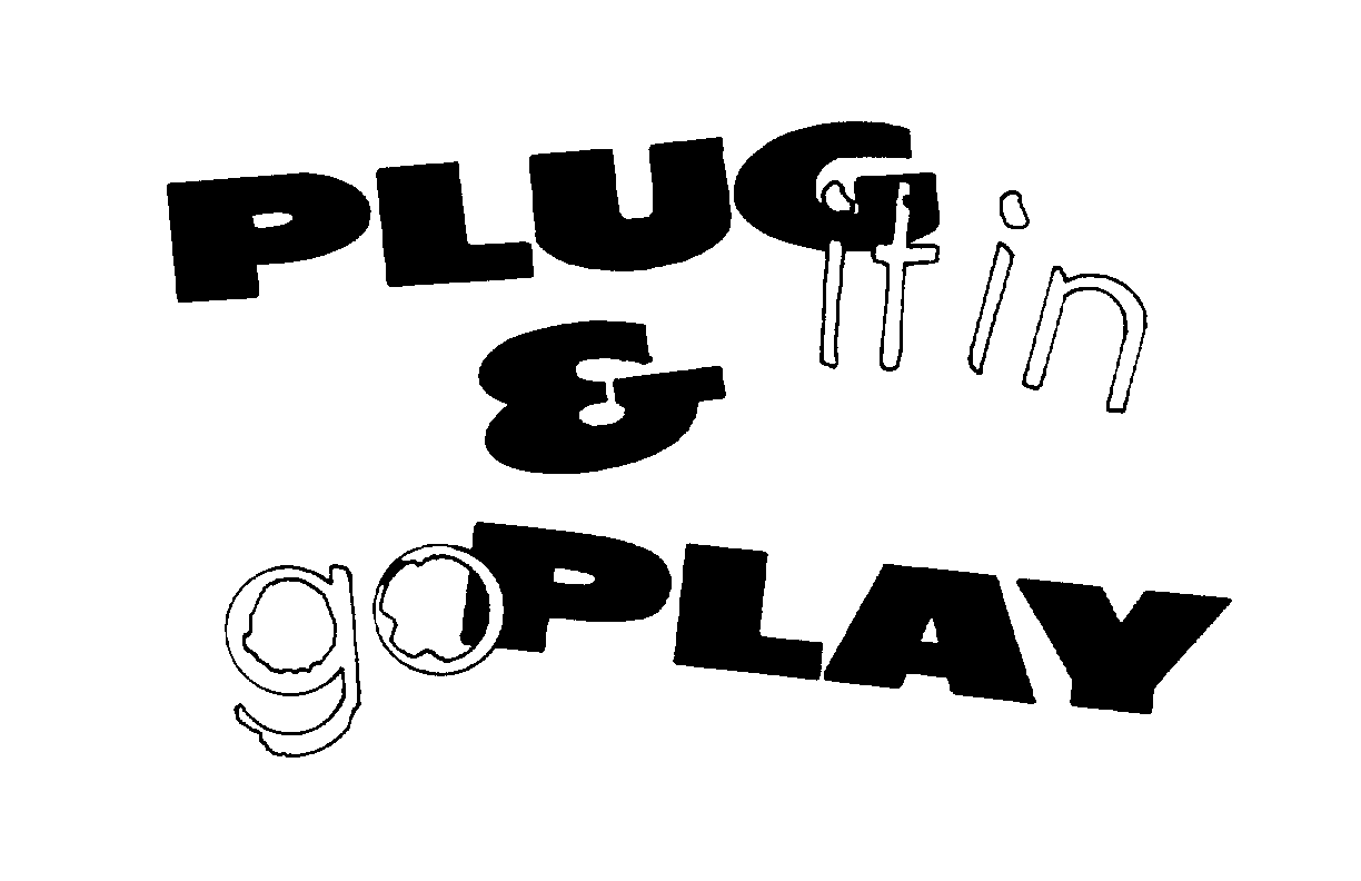  PLUG IT IN &amp; GO PLAY