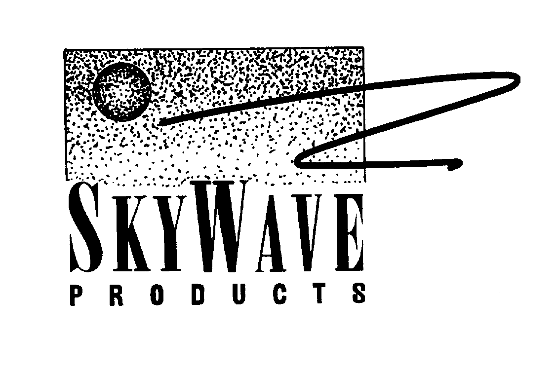  SKYWAVE PRODUCTS