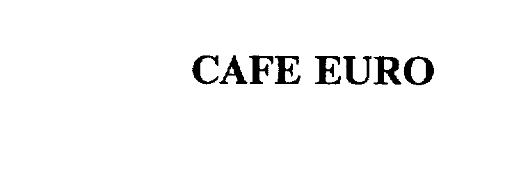  CAFE EURO