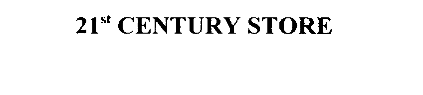 Trademark Logo 21ST CENTURY STORE