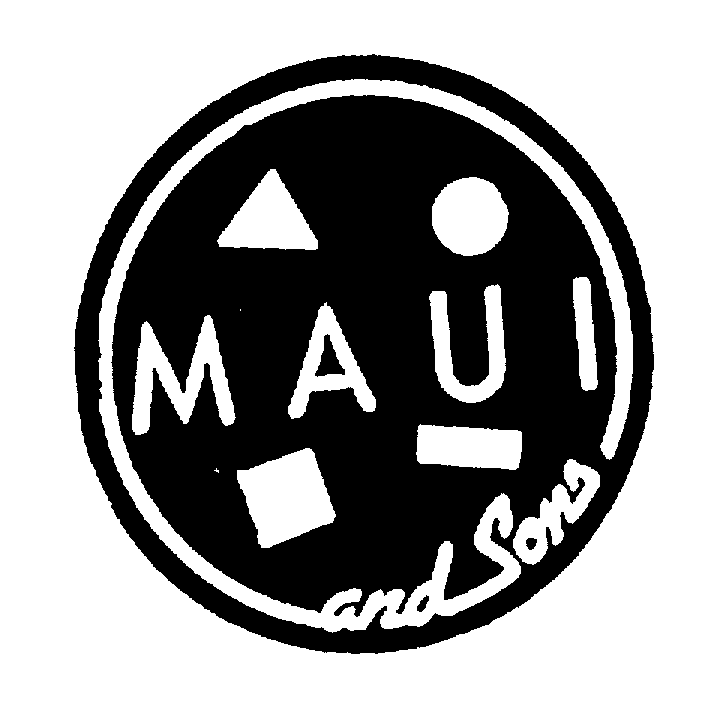 Trademark Logo MAUI AND SONS