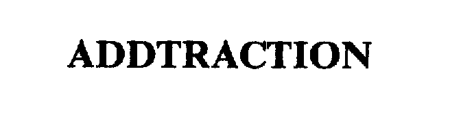 Trademark Logo ADDTRACTION
