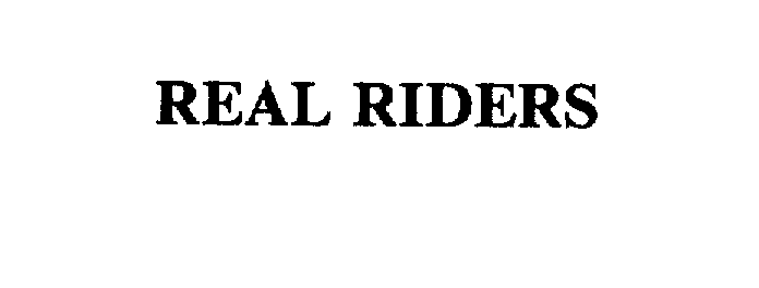  REAL RIDERS