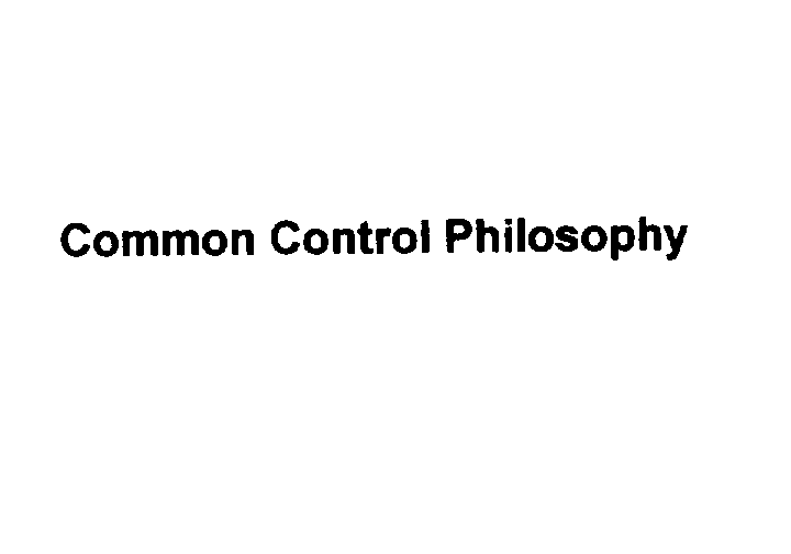  COMMON CONTROL PHILOSOPHY
