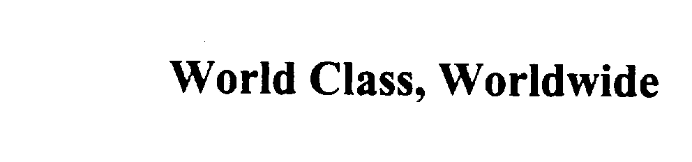 Trademark Logo WORLD CLASS WORLDWIDE