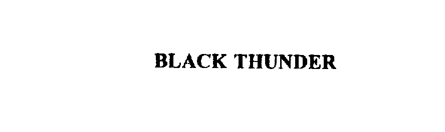 Trademark Logo BLACK THUNDER