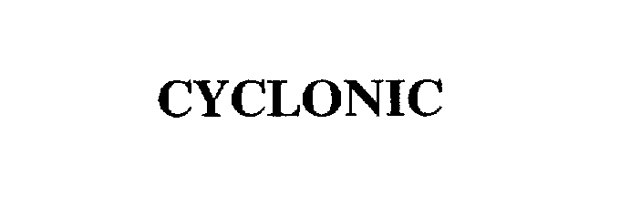 CYCLONIC