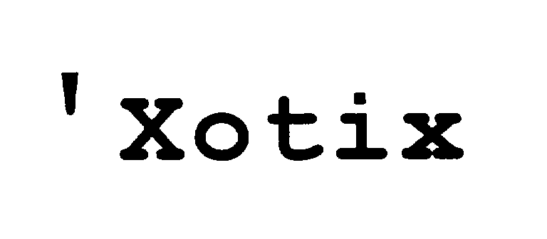  'XOTIX
