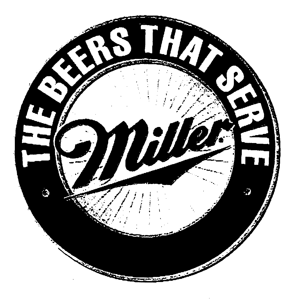  MILLER THE BEERS THAT SERVE