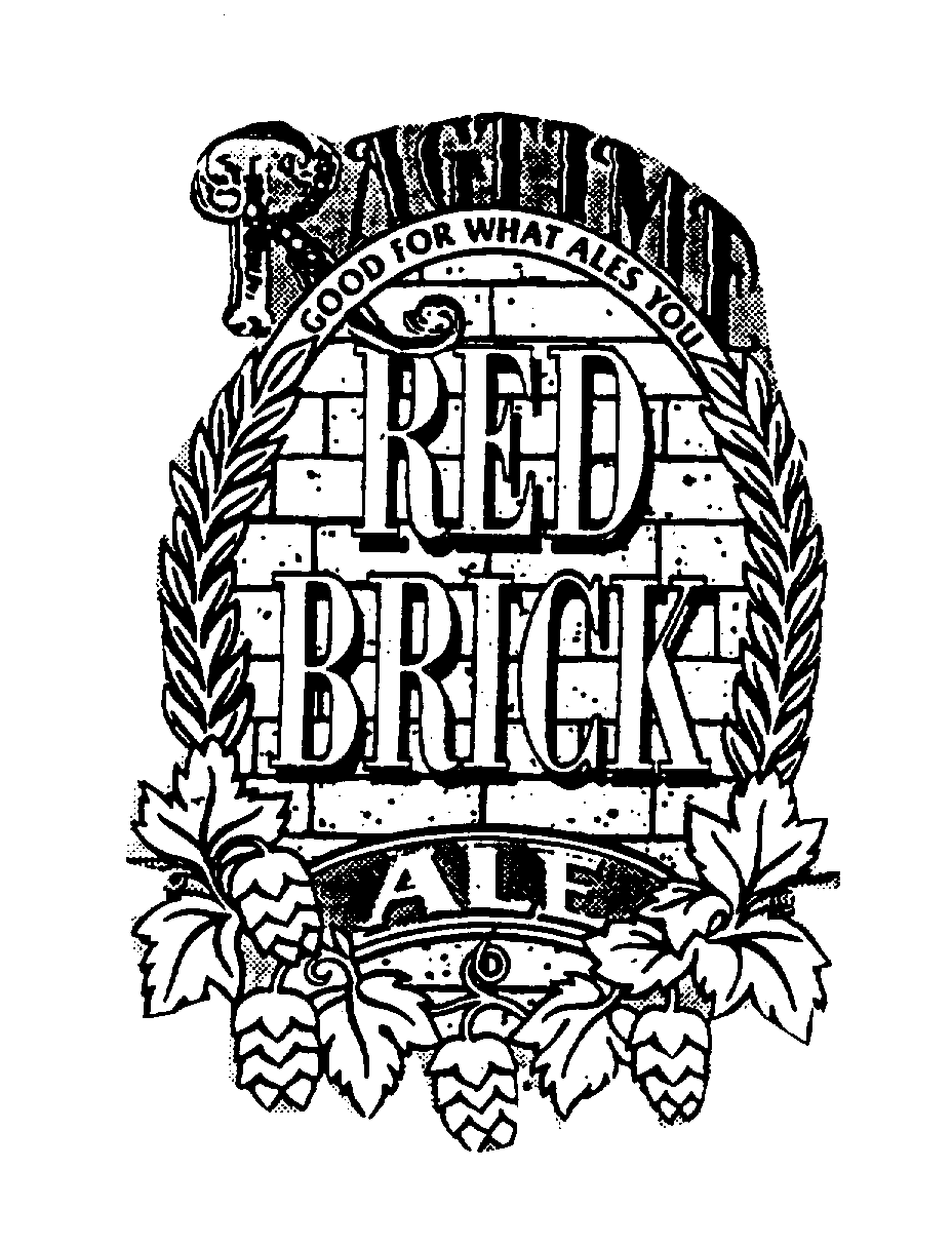  RAGTIME RED BRICK ALE GOOD FOR WHAT ALES YOU