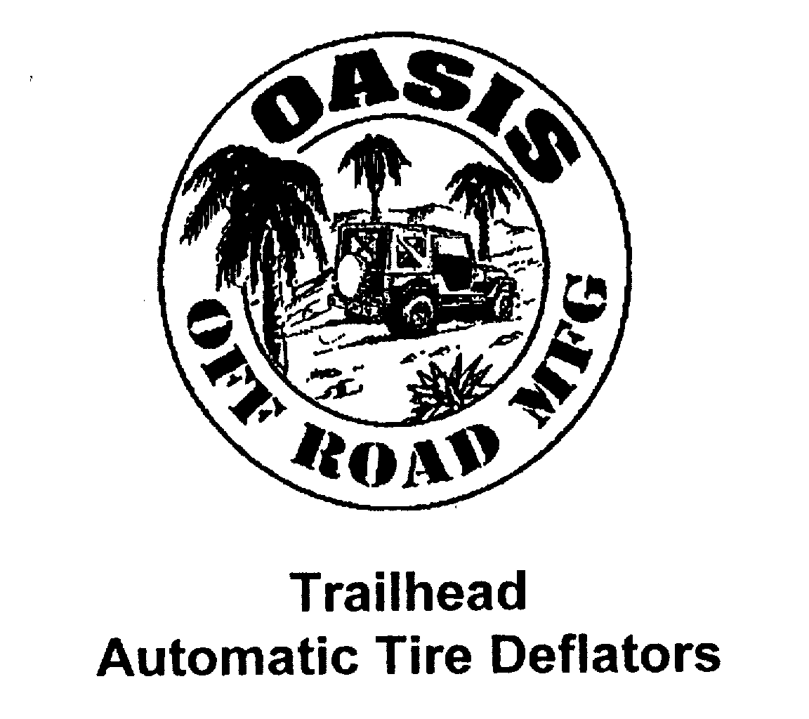  OASIS OFF ROAD MFG TRAILHEAD AUTOMATIC TIRE DEFLATORS