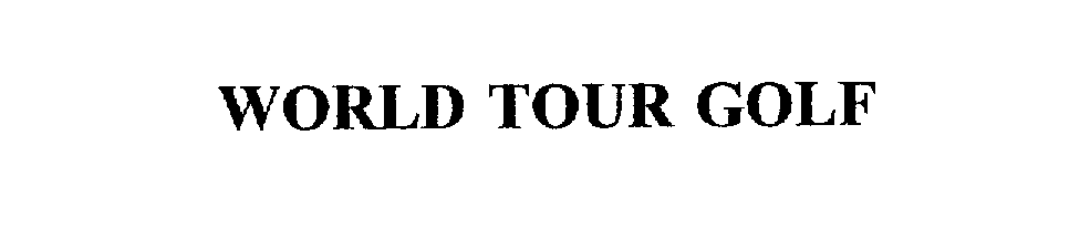 Trademark Logo WORLD TOUR GOLF