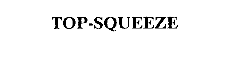 Trademark Logo TOP-SQUEEZE