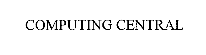 Trademark Logo COMPUTING CENTRAL