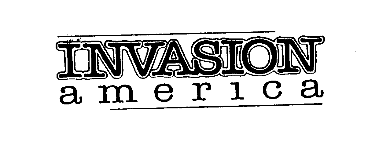 Trademark Logo INVASION AMERICA