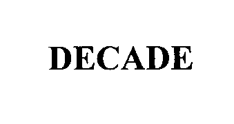 Trademark Logo DECADE
