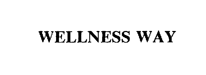 Trademark Logo WELLNESS WAY