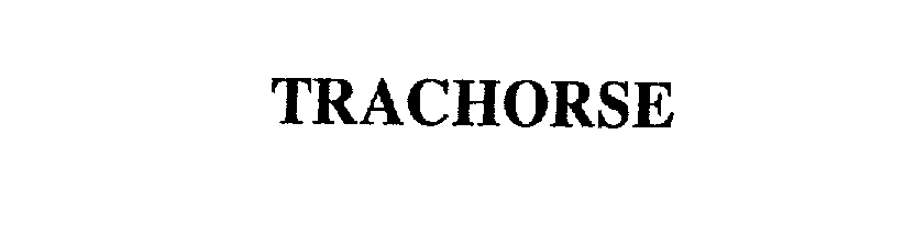  TRACHORSE