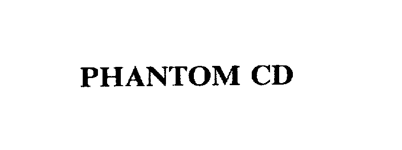 Trademark Logo PHANTOM CD