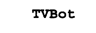 Trademark Logo TVBOT