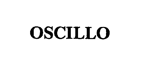 Trademark Logo OSCILLO