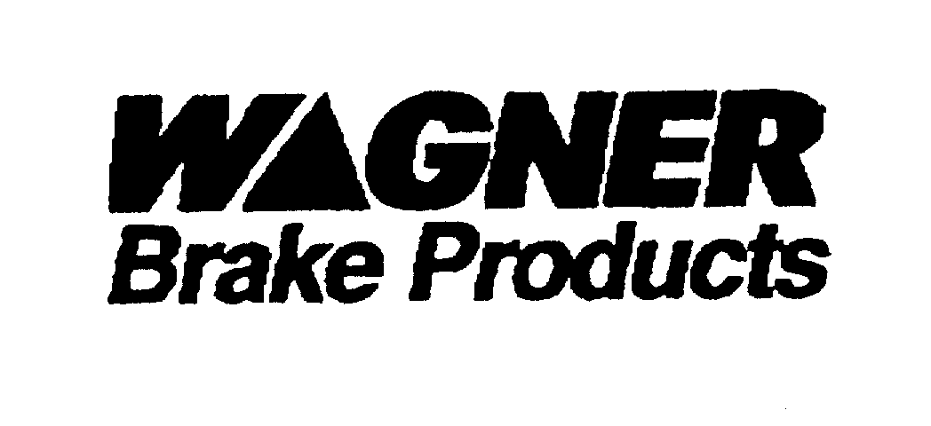 Trademark Logo WAGNER BRAKE PRODUCTS