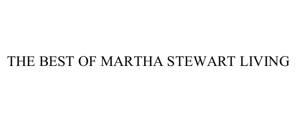  THE BEST OF MARTHA STEWART LIVING
