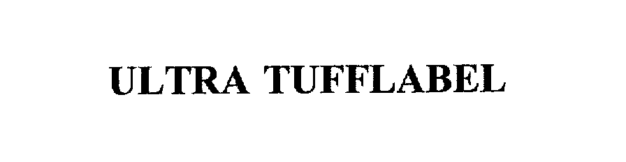Trademark Logo ULTRA TUFFLABEL