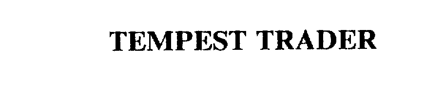 Trademark Logo TEMPEST TRADER