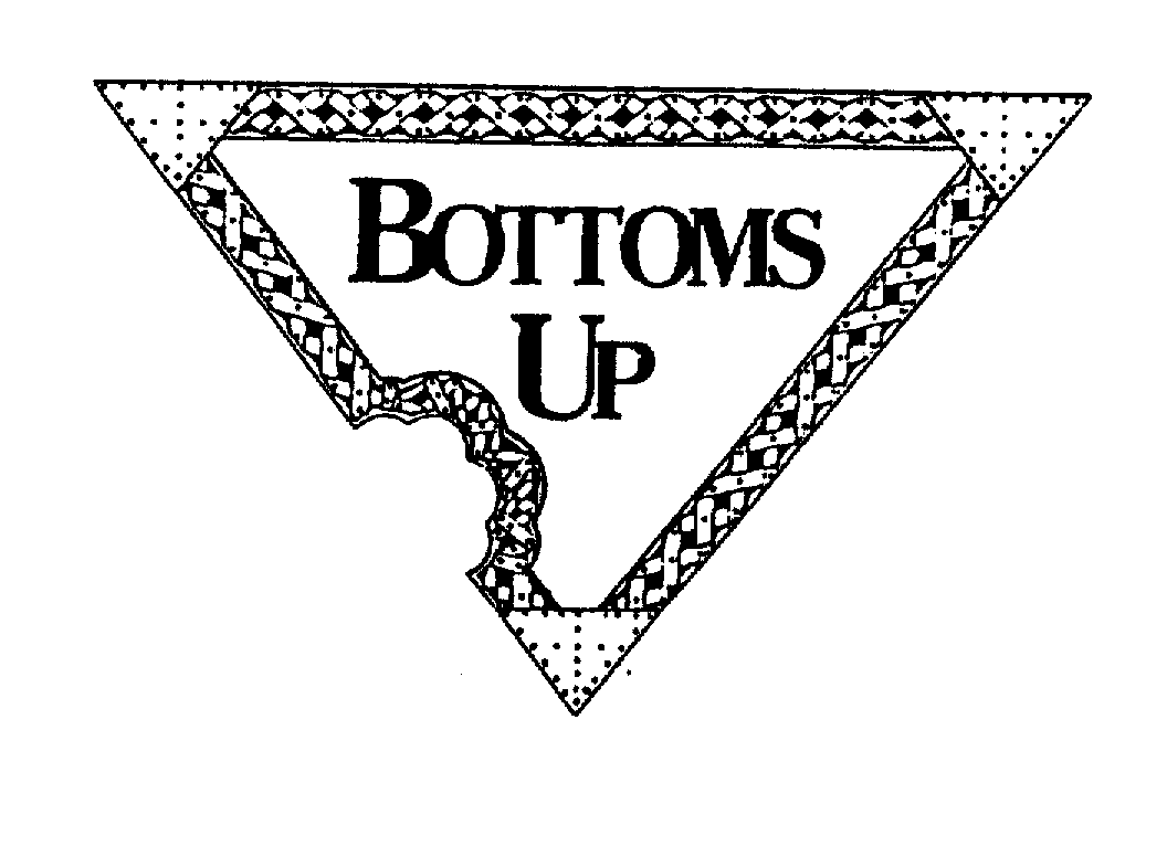 BOTTOMS UP
