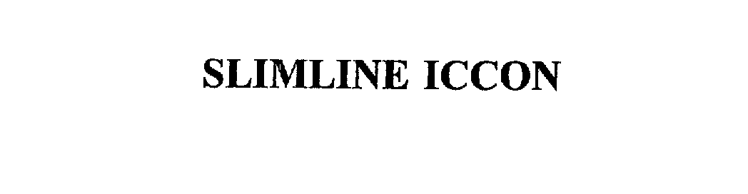 Trademark Logo SLIMLINE ICCON