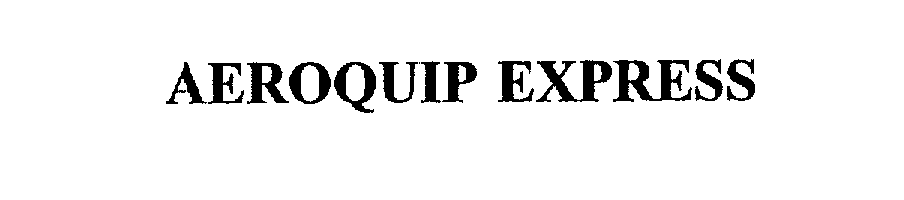  AEROQUIP EXPRESS