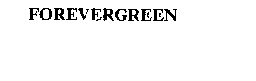 FOREVERGREEN