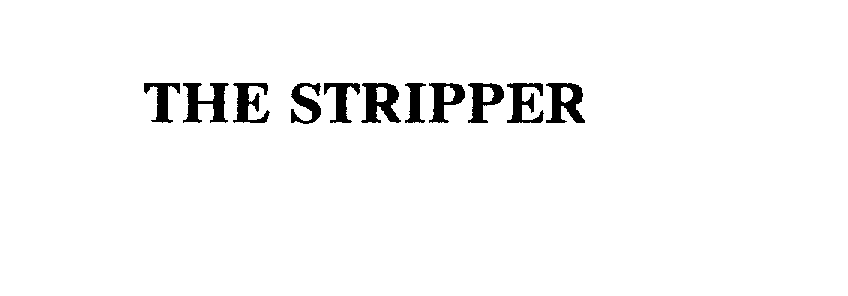 Trademark Logo THE STRIPPER