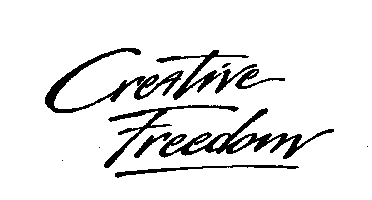  CREATIVE FREEDOM