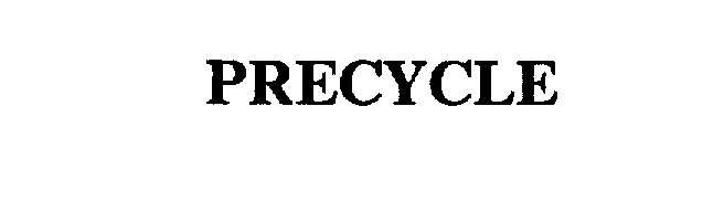 PRECYCLE