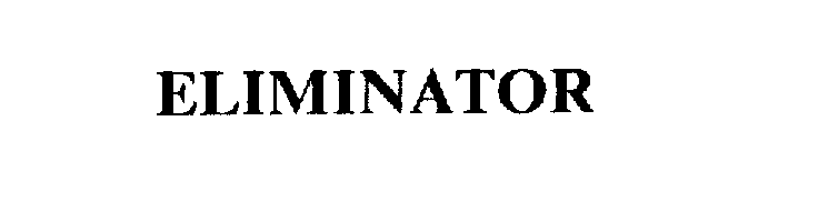  ELIMINATOR