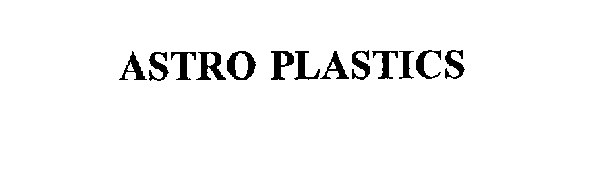 Trademark Logo ASTRO PLASTICS