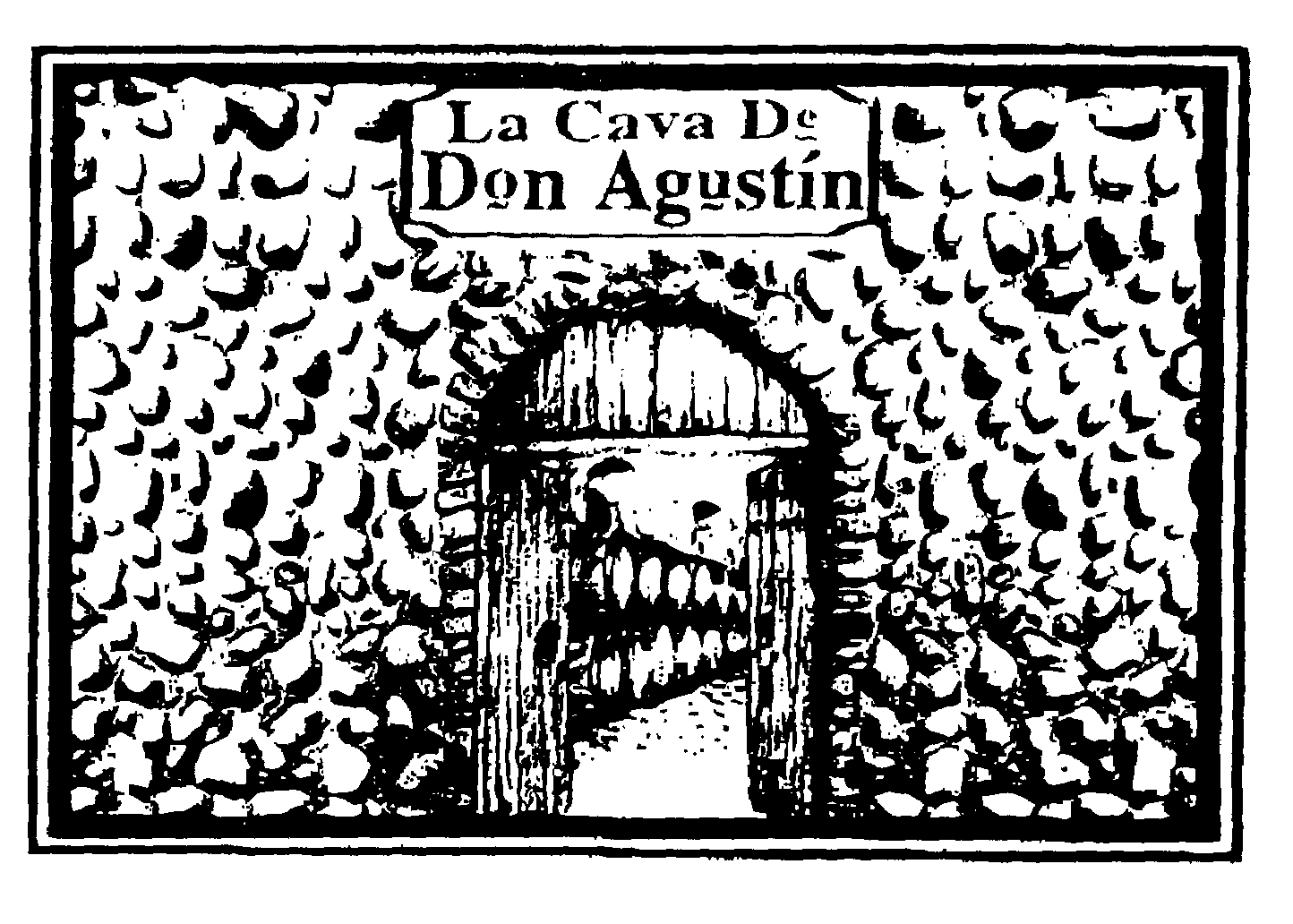 LA CAVA DE DON AGUSTIN