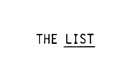  THE LIST