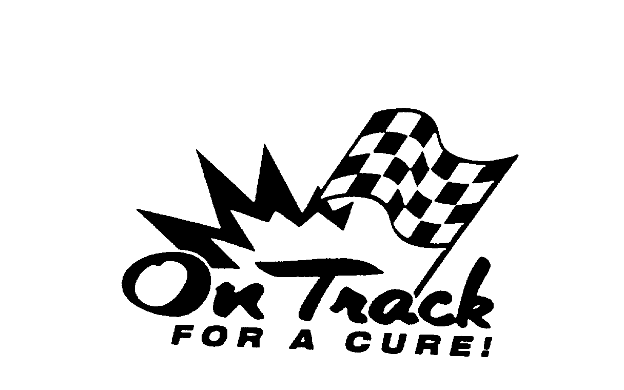 Trademark Logo ON TRACK FOR A CURE!