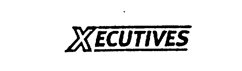  XECUTIVES