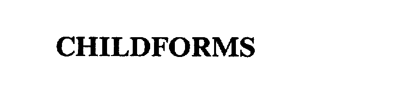 Trademark Logo CHILDFORMS