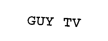 Trademark Logo GUY TV