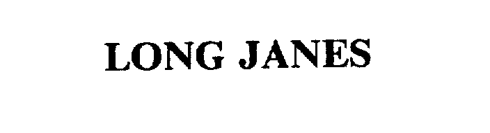 LONG JANES