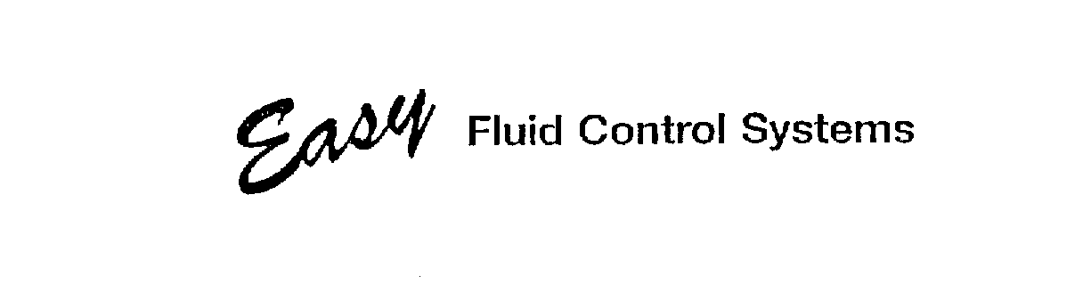 Trademark Logo EASY FLUID CONTROL SYSTEMS