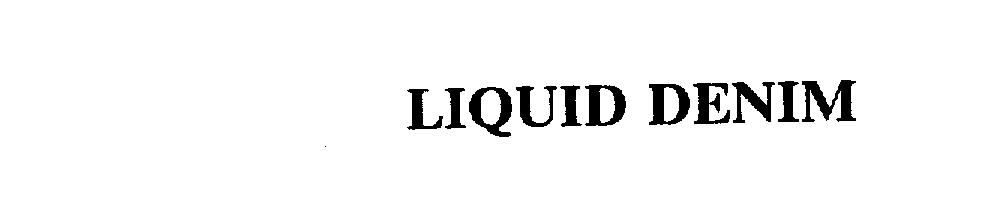 Trademark Logo LIQUID DENIM