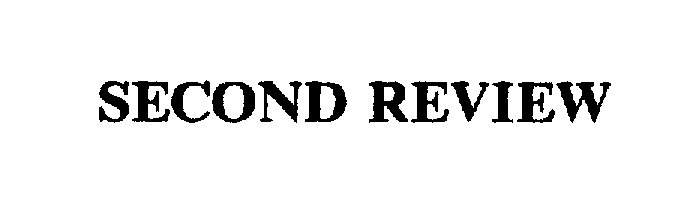 Trademark Logo SECOND REVIEW